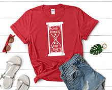 Load image into Gallery viewer, Good Things Take Time t shirts for women. Custom t shirts, ladies t shirts. Red shirt, tee shirts.
