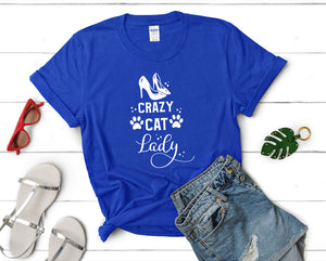 Crazy Cat Lady t shirts for women. Custom t shirts, ladies t shirts. Royal Blue shirt, tee shirts.