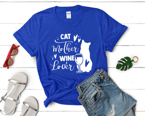 Cat Mother Wine Lover t shirts for women. Custom t shirts, ladies t shirts. Royal Blue shirt, tee shirts.