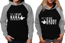 Load image into Gallery viewer, She&#39;s My Baby Mama and He&#39;s My Baby Daddy raglan hoodies, Matching couple hoodies, Grey Black his and hers man and woman contrast raglan hoodies
