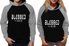 Load image into Gallery viewer, Blessed for Her and Blessed for Him raglan hoodies, Matching couple hoodies, Grey Black his and hers man and woman contrast raglan hoodies
