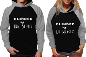 Blinded by Her Beauty and Blinded by His Muscles raglan hoodies, Matching couple hoodies, Grey Black his and hers man and woman contrast raglan hoodies