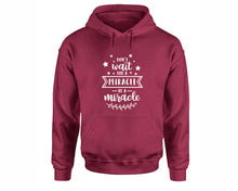 將圖片載入圖庫檢視器 Dont Wait For a Miracle Be a Miracle inspirational quote hoodie. Maroon Hoodie, hoodies for men, unisex hoodies
