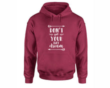 Load image into Gallery viewer, Dont Quit Your Day Dream inspirational quote hoodie. Maroon Hoodie, hoodies for men, unisex hoodies
