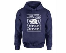 Load image into Gallery viewer, Your Speed Doesnt Matter Forward is Forward inspirational quote hoodie. Navy Blue Hoodie, hoodies for men, unisex hoodies
