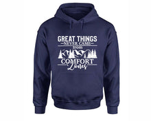 將圖片載入圖庫檢視器 Great Things Never Came from Comfort Zones inspirational quote hoodie. Navy Blue Hoodie, hoodies for men, unisex hoodies
