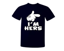 Load image into Gallery viewer, Navy Blue color I&#39;m Hers design T Shirt for Man.
