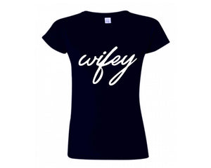 Navy Blue color Wifey design T Shirt for Woman