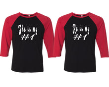 Load image into Gallery viewer, She&#39;s My Number 1 and He&#39;s My Number 1 matching couple baseball shirts.Couple shirts, Red Black 3/4 sleeve baseball t shirts. Couple matching shirts.

