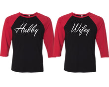 Charger l&#39;image dans la galerie, Hubby and Wifey matching couple baseball shirts.Couple shirts, Red Black 3/4 sleeve baseball t shirts. Couple matching shirts.
