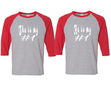 Load image into Gallery viewer, She&#39;s My Number 1 and He&#39;s My Number 1 matching couple baseball shirts.Couple shirts, Red Grey 3/4 sleeve baseball t shirts. Couple matching shirts.
