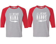 Load image into Gallery viewer, She&#39;s My Baby Mama and He&#39;s My Baby Daddy matching couple baseball shirts.Couple shirts, Red Grey 3/4 sleeve baseball t shirts. Couple matching shirts.
