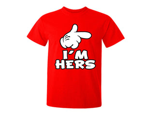 Red color I'm Hers design T Shirt for Man.
