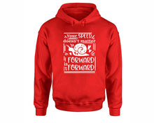 Load image into Gallery viewer, Your Speed Doesnt Matter Forward is Forward inspirational quote hoodie. Red Hoodie, hoodies for men, unisex hoodies
