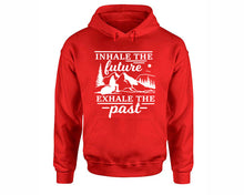 Load image into Gallery viewer, Inhale The Future Exhale The Past inspirational quote hoodie. Red Hoodie, hoodies for men, unisex hoodies
