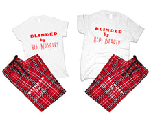Cargar imagen en el visor de la galería, Blinded by Her Beauty and Blinded by His Muscles matching couple top bottom sets.Couple shirts, Red White_White flannel pants for men, flannel pants for women. Couple matching shirts.

