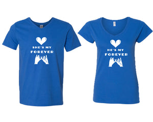 She's My Forever and He's My Forever matching couple v-neck shirts.Couple shirts, Royal Blue v neck t shirts for men, v neck t shirts women. Couple matching shirts.