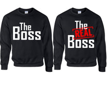 Load image into Gallery viewer, The Boss The Real Boss couple sweatshirts. Black sweaters for men, sweaters for women. Sweat shirt. Matching sweatshirts for couples
