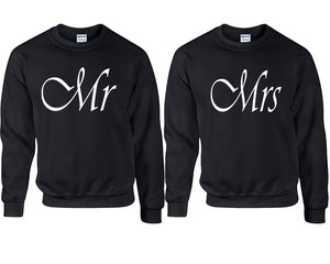 Mr and Mrs couple sweatshirts. Black sweaters for men, sweaters for women. Sweat shirt. Matching sweatshirts for couples