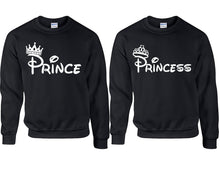 Load image into Gallery viewer, Prince Princess couple sweatshirts. Black sweaters for men, sweaters for women. Sweat shirt. Matching sweatshirts for couples
