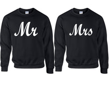Load image into Gallery viewer, Mr and Mrs couple sweatshirts. Black sweaters for men, sweaters for women. Sweat shirt. Matching sweatshirts for couples
