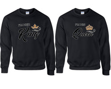 Load image into Gallery viewer, King and Queen couple sweatshirts. Black sweaters for men, sweaters for women. Sweat shirt. Matching sweatshirts for couples
