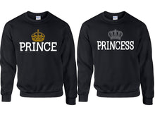 Load image into Gallery viewer, Prince Princess couple sweatshirts. Black sweaters for men, sweaters for women. Sweat shirt. Matching sweatshirts for couples

