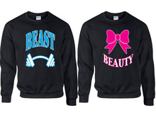 Load image into Gallery viewer, Beast Beauty couple sweatshirts. Black sweaters for men, sweaters for women. Sweat shirt. Matching sweatshirts for couples
