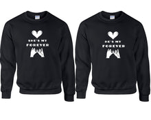 將圖片載入圖庫檢視器 She&#39;s My Forever and He&#39;s My Forever couple sweatshirts. Black sweaters for men, sweaters for women. Sweat shirt. Matching sweatshirts for couples
