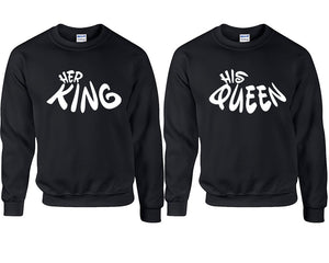 Her King and His Queen couple sweatshirts. Black sweaters for men, sweaters for women. Sweat shirt. Matching sweatshirts for couples