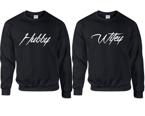 Hubby and Wifey couple sweatshirts. Black sweaters for men, sweaters for women. Sweat shirt. Matching sweatshirts for couples