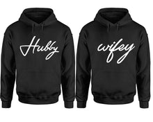 Load image into Gallery viewer, Hubby Wifey hoodie, Matching couple hoodies, Black pullover hoodies. Couple jogger pants and hoodies set.
