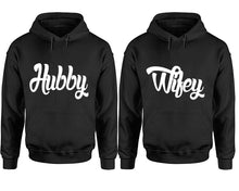 Load image into Gallery viewer, Hubby and Wifey hoodies, Matching couple hoodies, Black pullover hoodies
