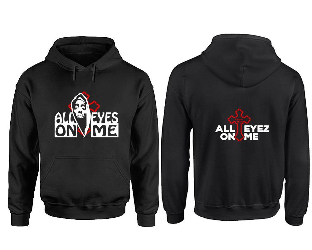 All Eyes On Me hoodie. Black Hoodie, hoodies for men, unisex hoodies