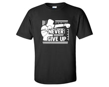 Load image into Gallery viewer, Never Give Up custom t shirts, graphic tees. Black t shirts for men. Black t shirt for mens, tee shirts.
