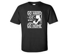 Load image into Gallery viewer, Go Hard or Go Home custom t shirts, graphic tees. Black t shirts for men. Black t shirt for mens, tee shirts.
