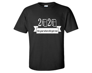 Shit Got Real custom t shirts, graphic tees. Black t shirts for men. Black t shirt for mens, tee shirts.