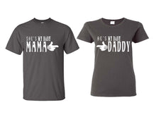 Load image into Gallery viewer, She&#39;s My Baby Mama and He&#39;s My Baby Daddy matching couple shirts.Couple shirts, Charcoal t shirts for men, t shirts for women. Couple matching shirts.
