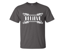 將圖片載入圖庫檢視器 Believe custom t shirts, graphic tees. Charcoal t shirts for men. Charcoal t shirt for mens, tee shirts.
