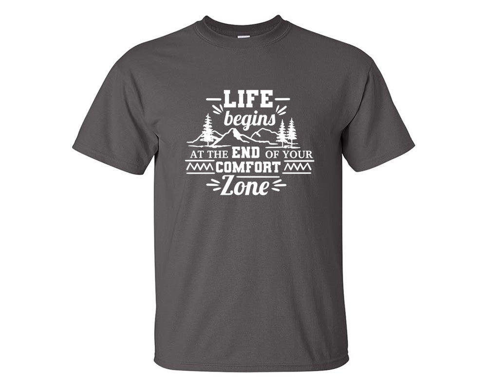 Life Begins At The End Of Your Comfort Zone custom t shirts, graphic tees. Charcoal t shirts for men. Charcoal t shirt for mens, tee shirts.