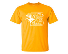 將圖片載入圖庫檢視器 Dont Call It a Dream Call It a Plan custom t shirts, graphic tees. Gold t shirts for men. Gold t shirt for mens, tee shirts.
