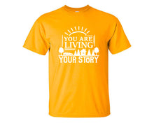 將圖片載入圖庫檢視器 You Are Living Your Story custom t shirts, graphic tees. Gold t shirts for men. Gold t shirt for mens, tee shirts.
