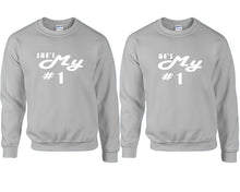 Load image into Gallery viewer, She&#39;s My Number 1 and He&#39;s My Number 1 couple sweatshirts. Sports Grey sweaters for men, sweaters for women. Sweat shirt. Matching sweatshirts for couples
