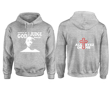 Load image into Gallery viewer, Only God Can Judge Me hoodie. Sports Grey Hoodie, hoodies for men, unisex hoodies
