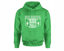 將圖片載入圖庫檢視器 Stay Positive Work Hard Make It Happen inspirational quote hoodie. Irish Green Hoodie, hoodies for men, unisex hoodies
