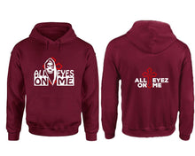 Load image into Gallery viewer, All Eyes On Me hoodie. Maroon Hoodie, hoodies for men, unisex hoodies
