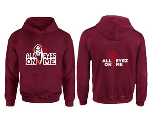 All Eyes On Me hoodie. Maroon Hoodie, hoodies for men, unisex hoodies