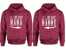 Cargar imagen en el visor de la galería, She&#39;s My Baby Mama and He&#39;s My Baby Daddy hoodies, Matching couple hoodies, Maroon pullover hoodies
