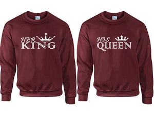 Her King and His Queen couple sweatshirts. Maroon sweaters for men, sweaters for women. Sweat shirt. Matching sweatshirts for couples