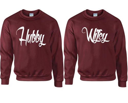 Hubby and Wifey couple sweatshirts. Maroon sweaters for men, sweaters for women. Sweat shirt. Matching sweatshirts for couples